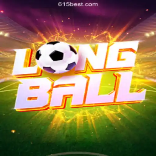 Exploring LongBall and Its Impact on 615bet.com Platform – Online Slots Brasil #1